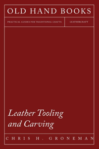 Leather Tooling and Carving