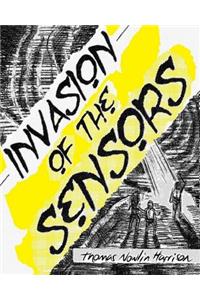 Invasion of the Sensors