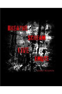 Breathe Scream Live Emote