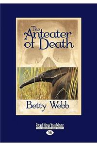 The Anteater of Death: A Gunn Zoo Mystery (Easyread Large Edition)