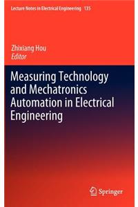 Measuring Technology and Mechatronics Automation in Electrical Engineering