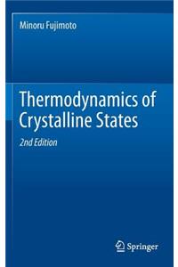 Thermodynamics of Crystalline States