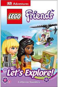 DK Adventures: Lego Friends: Let's Explore!