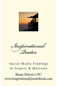 Inspirational Quotes: : Social Media Findings To Inspire & Motivate