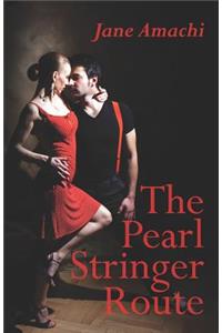 The Pearl Stringer Route