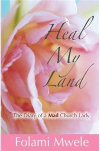 Heal My Land