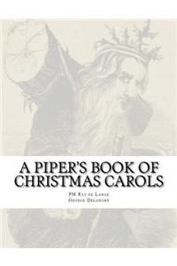 A Piper's Book of Christmas Carols