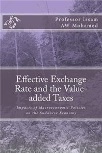 Effective Exchange Rate and the Value-added Taxes: Impacts of Macroeconomic Policies on the Sudanese Economy