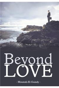 Beyond Love