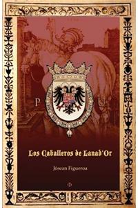 Los Caballeros de Lanad'Or