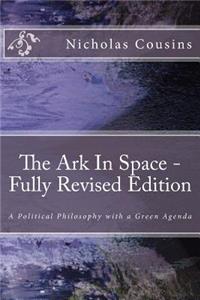 The Ark In Space - Fully Revised Edition