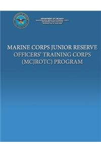 Marine Corps Junior Reserve Officer' Training Corps (MCJROTC) Program
