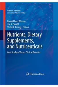 Nutrients, Dietary Supplements, and Nutriceuticals