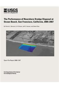 Performance of Nearshore Dredge Disposal at Ocean Beach, San Francisco, California, 2005-2007