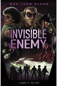 Invisible Enemy