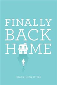 Finally Back Home