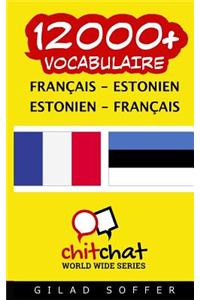 12000+ Francais - Estonien Estonien - Francais Vocabulaire
