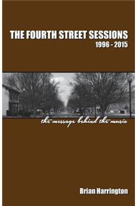 Fourth Street Sessions, 1996-2015