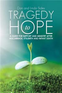 Tragedy to Hope