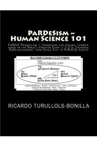 Pardesism Human Science 101