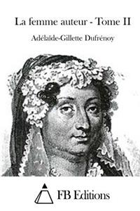 La femme auteur - Tome II