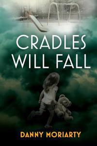 Cradles Will Fall