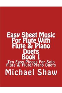 Easy Sheet Music For Flute With Flute & Piano Duets Book 1