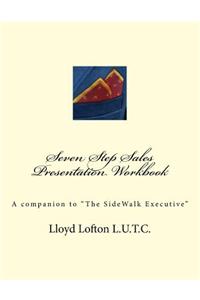 Seven Step Sales Presentation Workbook