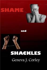 Shame and Shackles