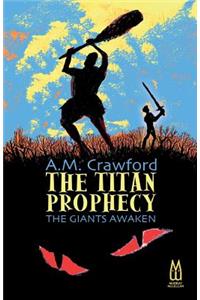 Titan Prophecy - The Giants Awaken