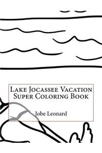 Lake Jocassee Vacation Super Coloring Book