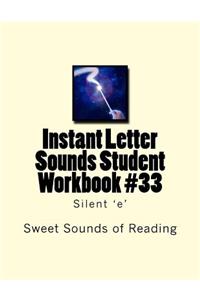 Instant Letter Sounds Student Workbook #33