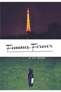 Femmes, Forever