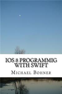 Ios 8 Programmig with swift