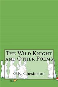 The Wild Knight and Other Poems