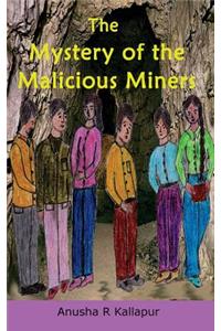 The Mystery of the Malicious Miners