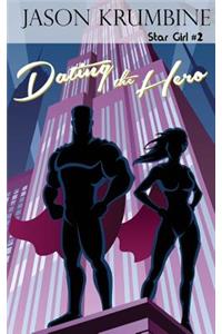 Dating the Hero