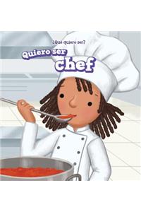 Quiero Ser Chef (I Want to Be a Chef)