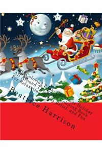 Adult Coloring Book: Christmas Holiday All Around the World Coloring Book for Relaxation, Stress Relief, and Fun