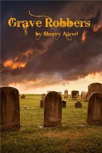 Grave Robbers