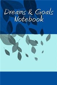 Dreams & Goals Notebook