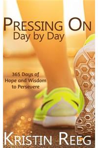 Pressing On