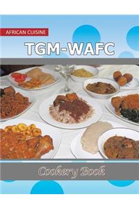 TGM-WAFC Cookery Book