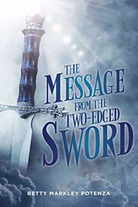 The Message From The Two-Edged Sword