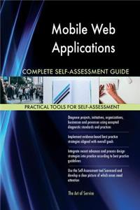 Mobile Web Applications Complete Self-Assessment Guide