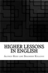 Higher Lessons in English