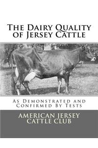 Dairy Quality of Jersey Cattle