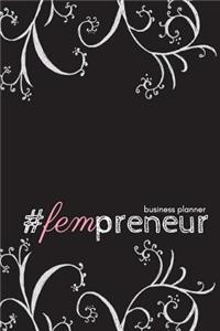 #fempreneur Business Planner (Black): A 6-Month #biz Planner for the #girlboss