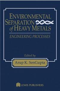 Environmental Separation of Heavy Metals