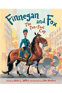 Finnegan and Fox: The Ten-Foot Cop